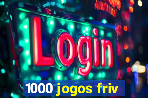 1000 jogos friv